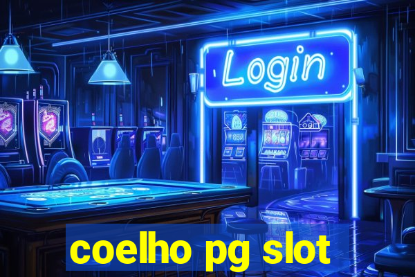 coelho pg slot