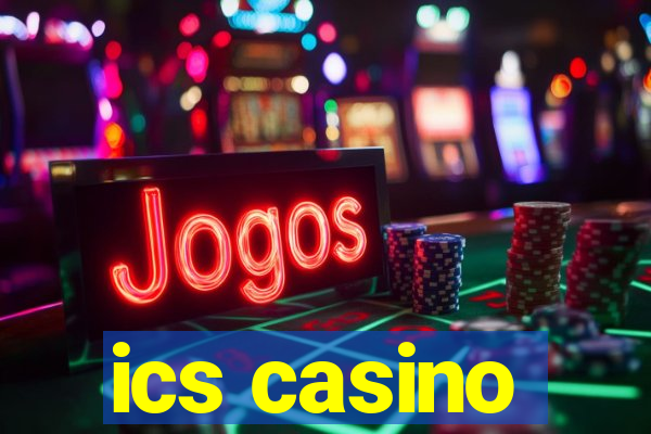 ics casino