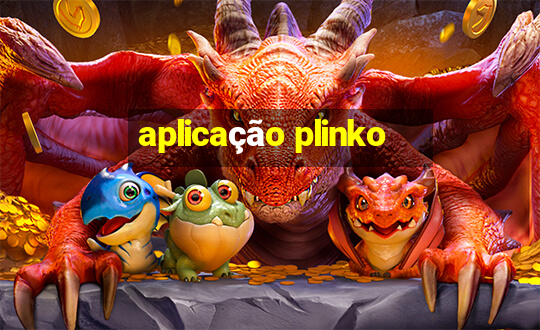 aplicação plinko