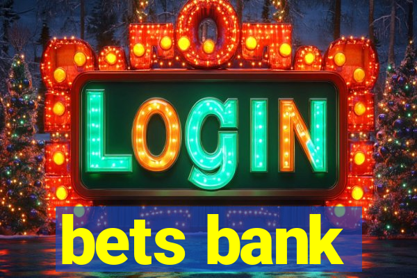 bets bank