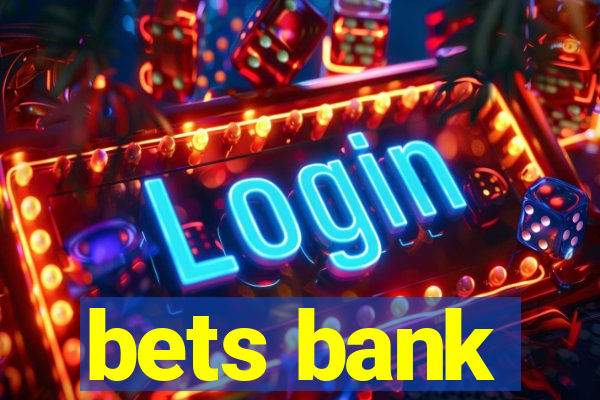 bets bank