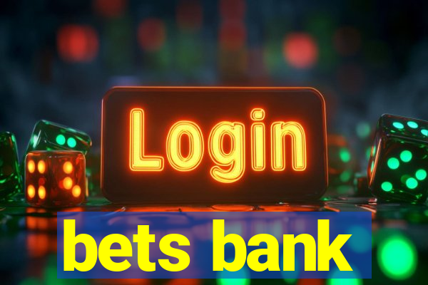 bets bank