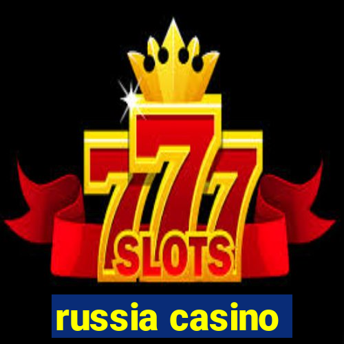 russia casino