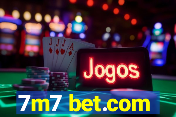 7m7 bet.com