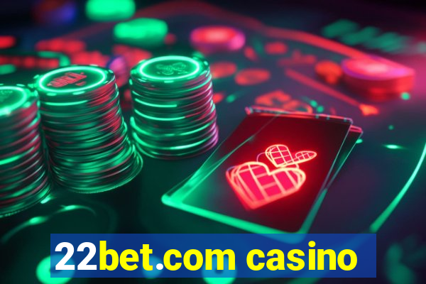 22bet.com casino