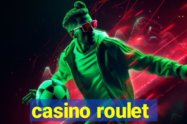 casino roulet