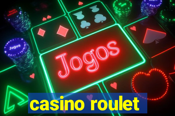 casino roulet