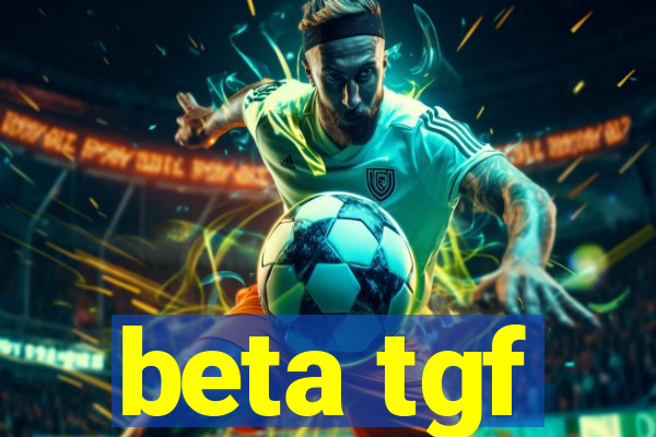 beta tgf