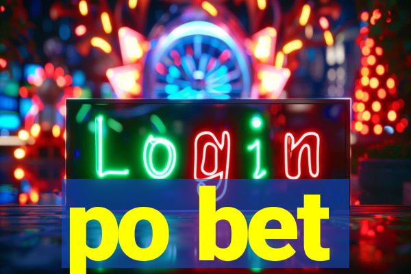 po bet