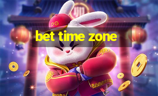 bet time zone