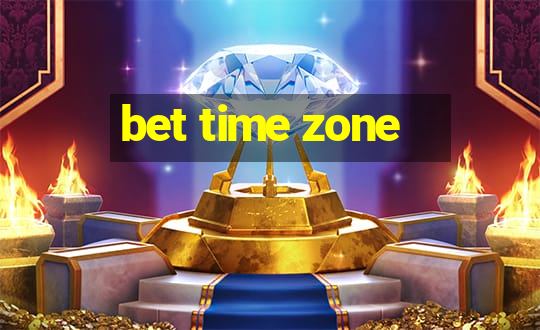 bet time zone