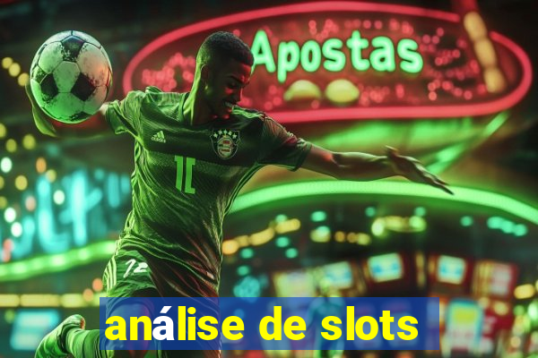 análise de slots