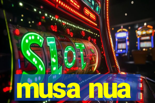 musa nua