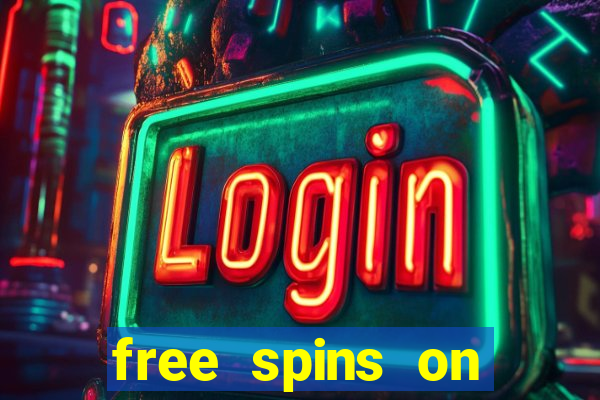 free spins on registration no deposit