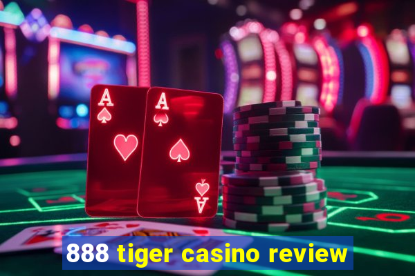 888 tiger casino review