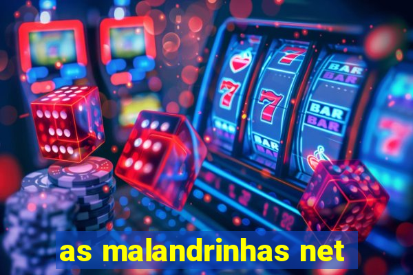 as malandrinhas net