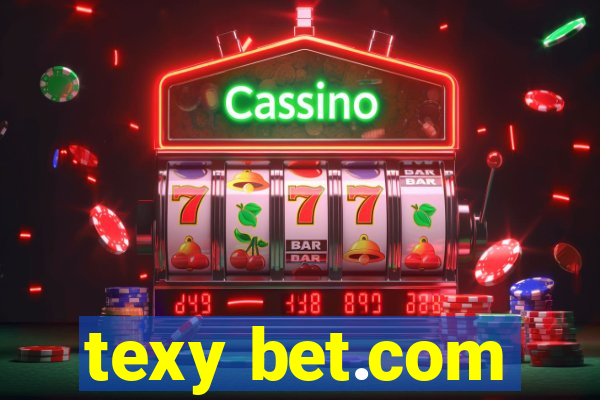 texy bet.com