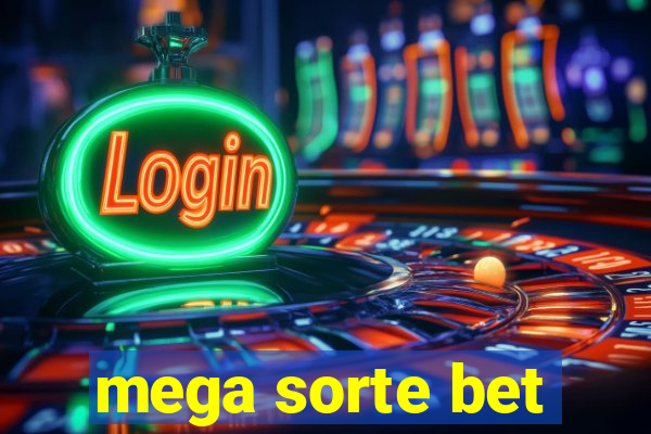 mega sorte bet