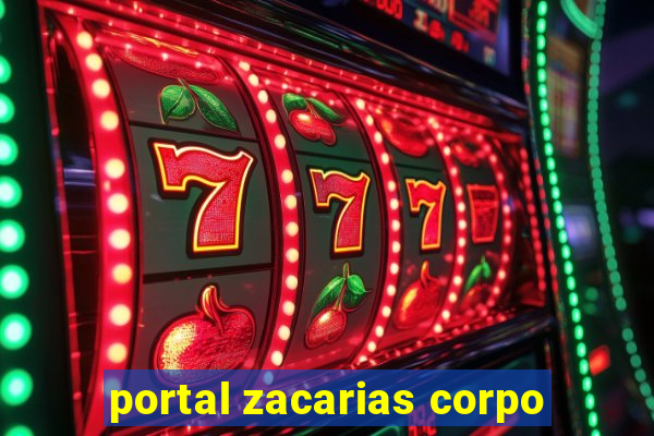 portal zacarias corpo