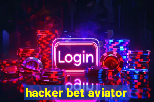 hacker bet aviator