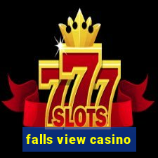 falls view casino