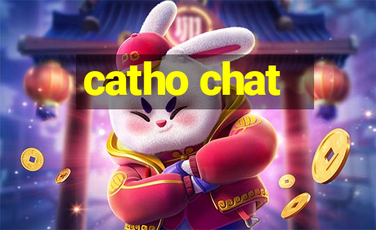 catho chat