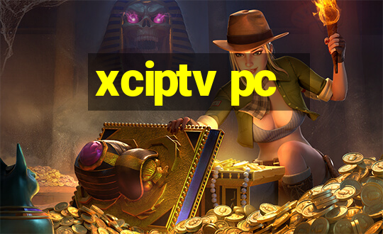 xciptv pc