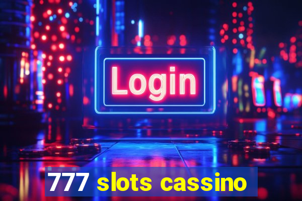 777 slots cassino