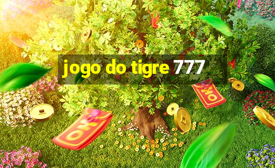 jogo do tigre 777