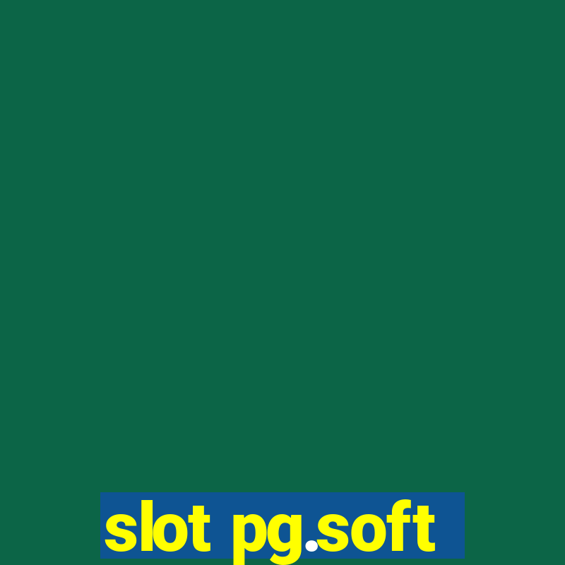 slot pg.soft