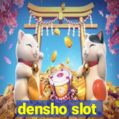 densho slot