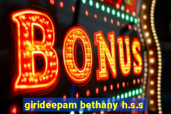 girideepam bethany h.s.s