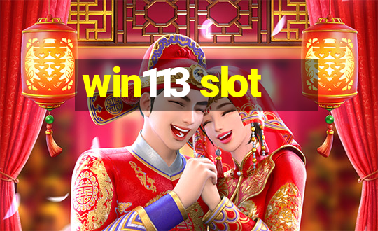 win113 slot