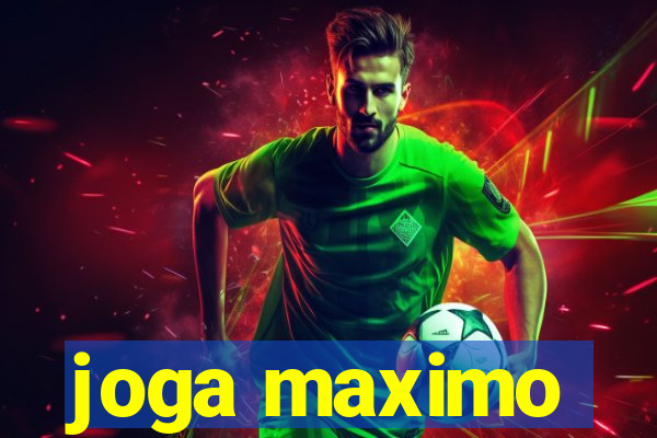 joga maximo