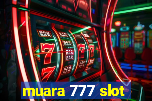 muara 777 slot