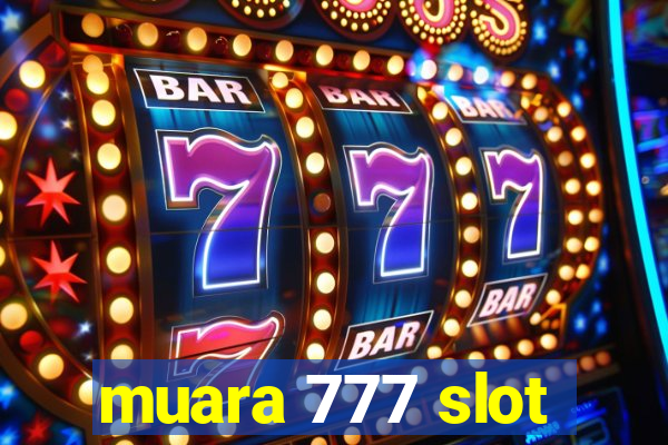 muara 777 slot