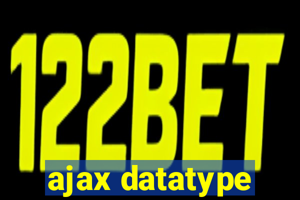 ajax datatype