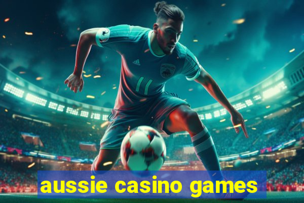 aussie casino games