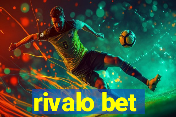 rivalo bet