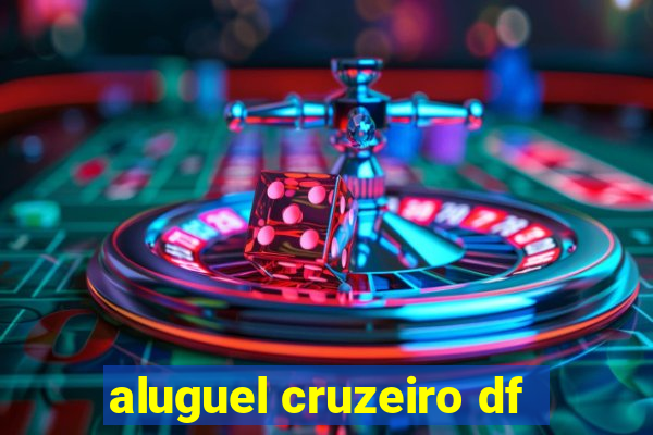 aluguel cruzeiro df