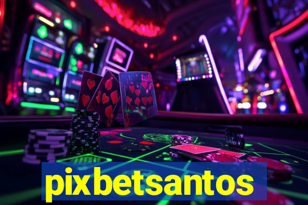 pixbetsantos