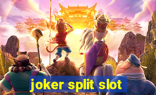 joker split slot