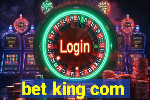 bet king com