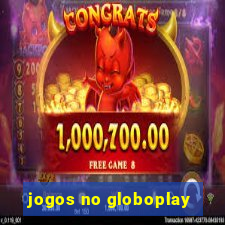 jogos no globoplay