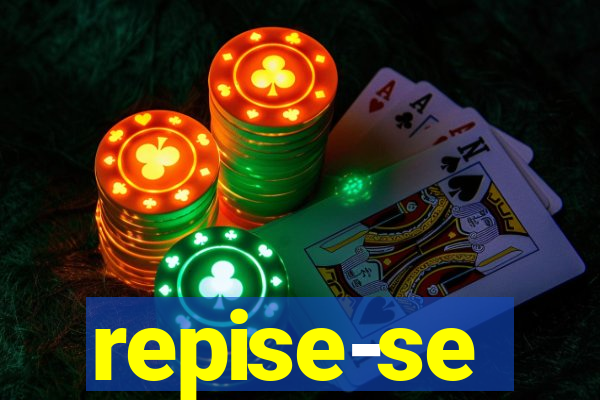 repise-se