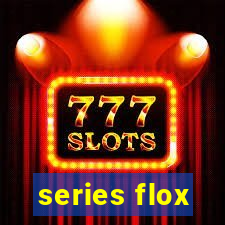 series flox