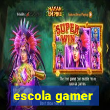 escola gamer