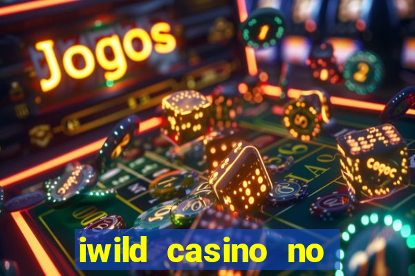 iwild casino no deposit bonus