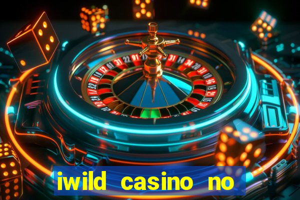 iwild casino no deposit bonus