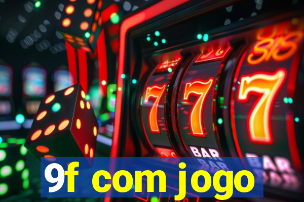 9f com jogo